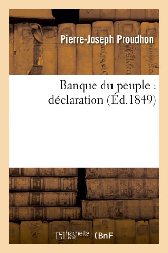 Banque Du Peuple: Déclaration (Sciences Sociales) (French Edition)
