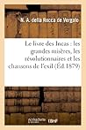 Le Livre Des Incas by N A Rocca De Vergalo