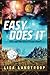 Easy Does It by Lisa Landtroop