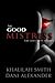 The Good Mistress: The Best...