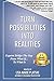 Turn Possibilities into Realities: How to Bridge the Gap from a What If... Into a What Is