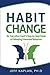 Habit Change: An Executive ...
