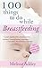 100 Things to do while Breastfeeding