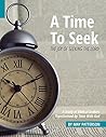 A Time to Seek: The Joy of Seeking the Lord