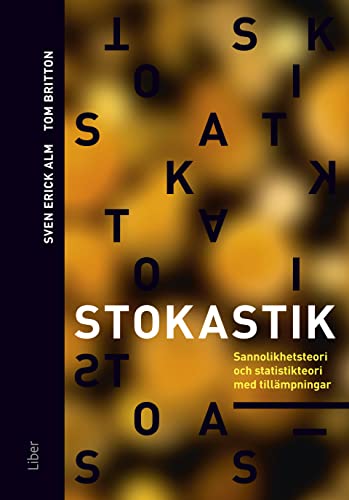 Stokastik - Sannolikhetsteori och statistikteori med tillämpningar (Hardcover)