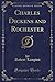 Charles Dickens and Rochester by Robert Langton