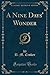 A Nine Days' Wonder