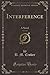Interference, Vol. 1 of 3