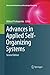 Advances in Applied Self-Organizing Systems by Mikhail Prokopenko