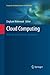 Cloud Computing: Methods and Practical Approaches (Computer Communications and Networks)