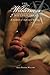 The Wilderness of Motherhood by Lora Freeman Williams