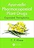 Ayurvedic Pharmacopoeial Plant Drugs: Expanded Therapeutics