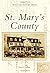 St. Mary's County (Postcard History Series)