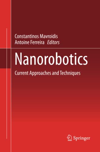 Nanorobotics: Current Approaches and Techniques (Paperback)