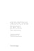 Seducing Excel Volume 1