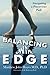 Balancing on the Edge: Navigating a Precarious Path