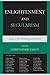 Enlightenment and Secularism: Essays on the Mobilization of Reason