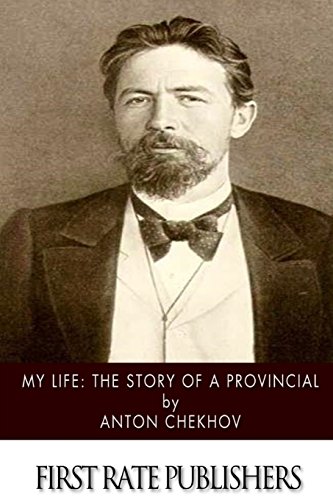My Life: The Story of a Provincial