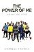 The Power Of Me: Army of One