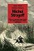 Michel Strogoff: Pièce à grand spectacle en cinq actes et seize tableaux (French Edition)