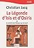 La Légende d'Isis et d'Osiris