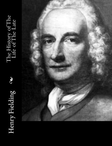 The History of The Life of The Late