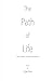 The Path of Life