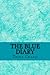 The Blue Diary by Trina Chako
