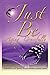 Just Be by Erieka Bennett