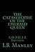 The Catastrophe of the Emerald Queen by Lr Manley