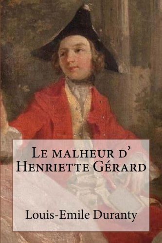 Le Malheur D'Henriette Gerard (Paperback)