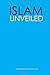 Islam Unveiled