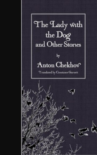 The Lady with the Dog and Other Stories