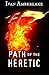 Path of the Heretic (Beholder Series)