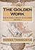 The Golden Work (The R.A.M.S. Library of Alchemy)