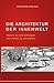 Die Architektur der Innenwelt: Warum wir erst anfangen uns selbst zu verstehen (German Edition)