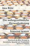 Die außergewöhnli...