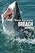 Breach (The Delmar Shark Chronicles)