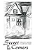 Secret Corners: Life and it...