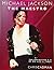 Michael Jackson The Maestro The Definitive A-Z Volume I A-J