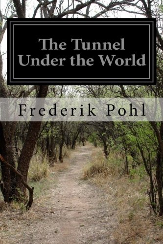 The Tunnel Under the World