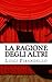 La Ragione Degli Altri: Commedia in Tre Atti