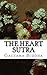 The Heart Sutra: With Supplementary Amitabha Sutra