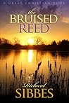 The Bruised Reed:...