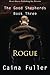 Rogue (The Good Shepherds, #3)