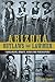 Arizona Outlaws and Lawmen:...
