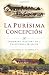 La Purisma Concepcin: The Enduring History of a California Mission (Brief History)