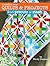 Creative New Quilts & Projects from Precuts or Stash