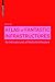 Atlas of Fantastic Infrastructures: An Intimate Look at Media Architecture (Applied Virtuality Book Series, 9)