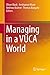 Managing in a VUCA World